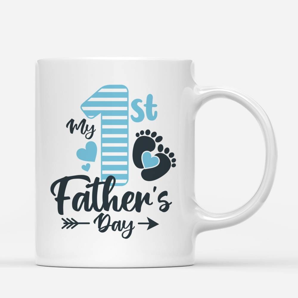 Personalized Mug - 1st Father's Day - My 1st Father's Day (v4)_3