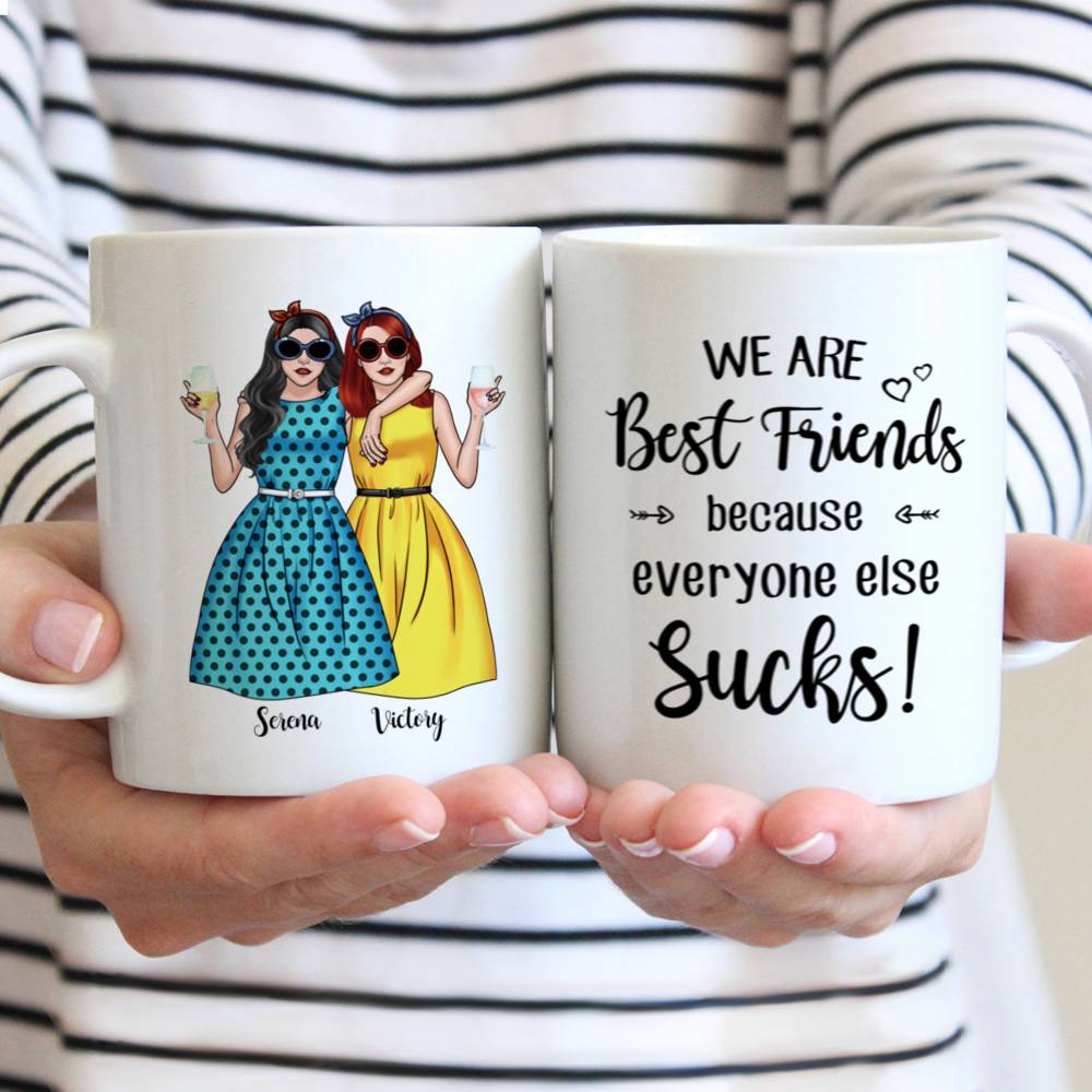 Personalized Mug - Vintage best friends - We are best friends because everyone else sucks!