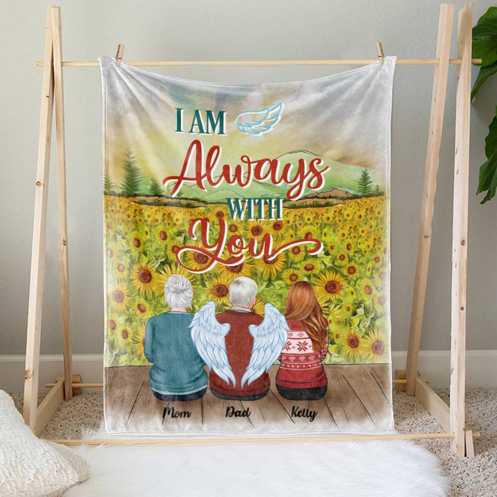 Personalized Blanket - Family Memorial Blanket - I Am Always With You (Sunflower BG)_1