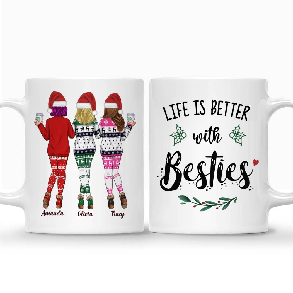 Personalized Mug - Xmas Mug - Sweaters Leggings - Life Is Better With Besties_3