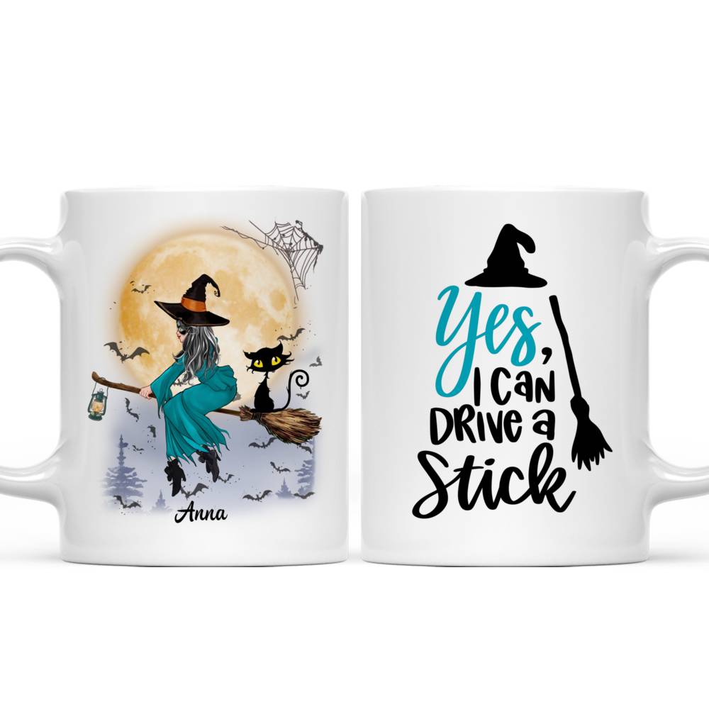 Personalized Mug - Witch Mug - Yes I can drive a Stick_3