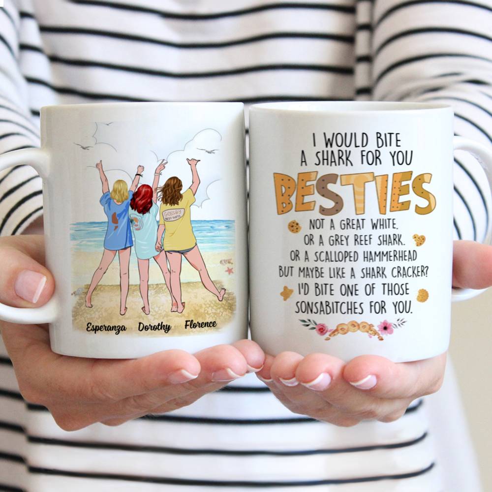 Personalized Mug - Up to 6 Girls - I would bite a shark for you besties...(Beach)