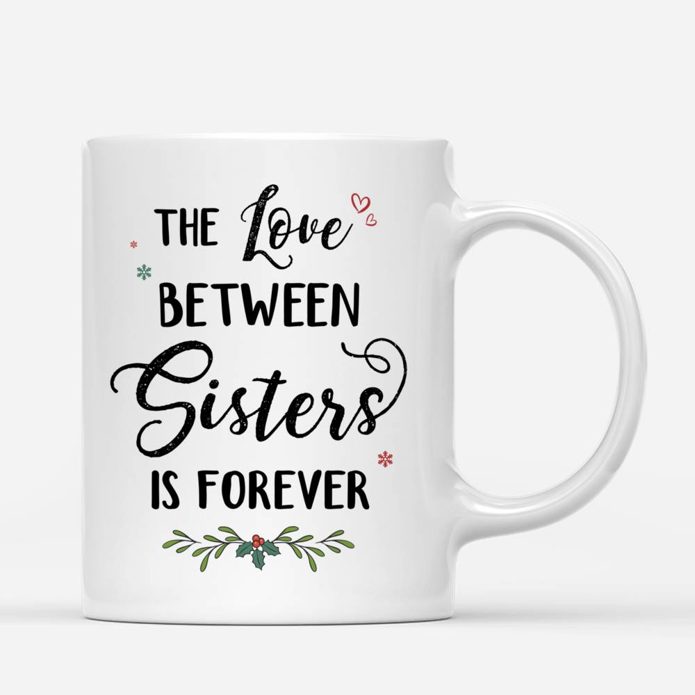 Personalized Mug - Xmas Country Night Mug - The Love Between Sisters Is Forever_2