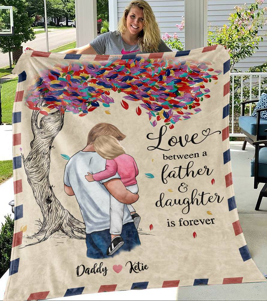 Personalized Blanket - Family - Love between a Father and Daughter is forever.