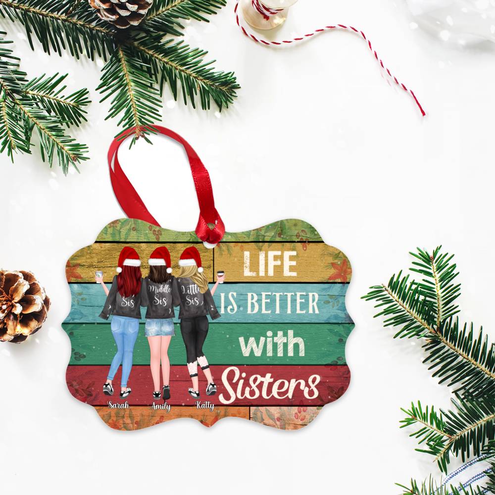 Personalized Ornament - Up to 5 Girls - Life Is Better With Sisters_2