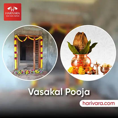 Vasakal Pooja
