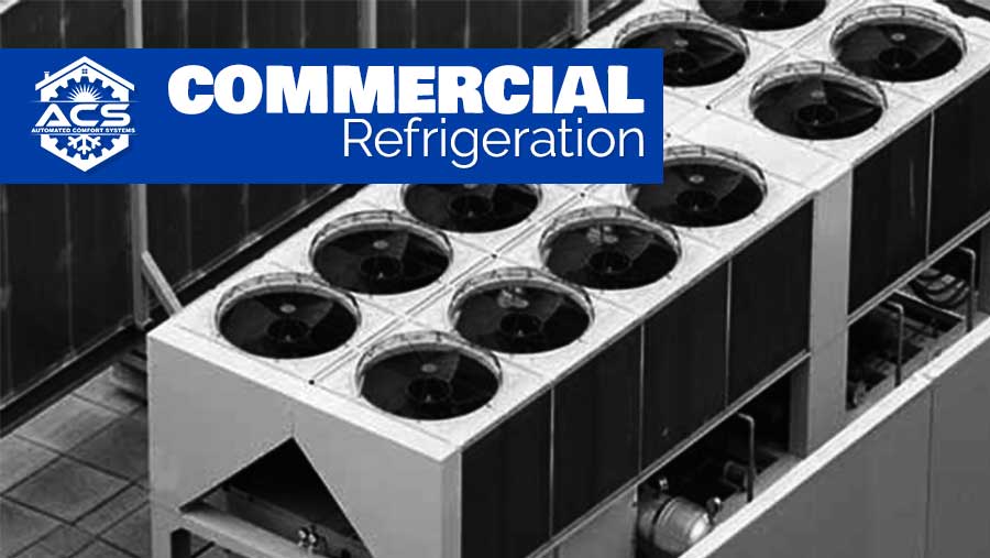 commercial-refrigeration-maintenance-automated-comfort-systems-heating-and-air-lexington-nc