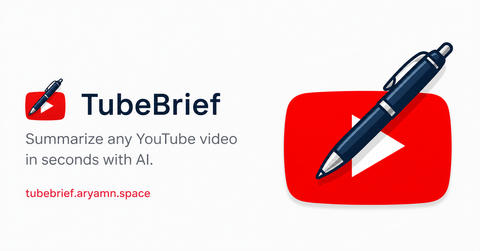 TubeBrief preview