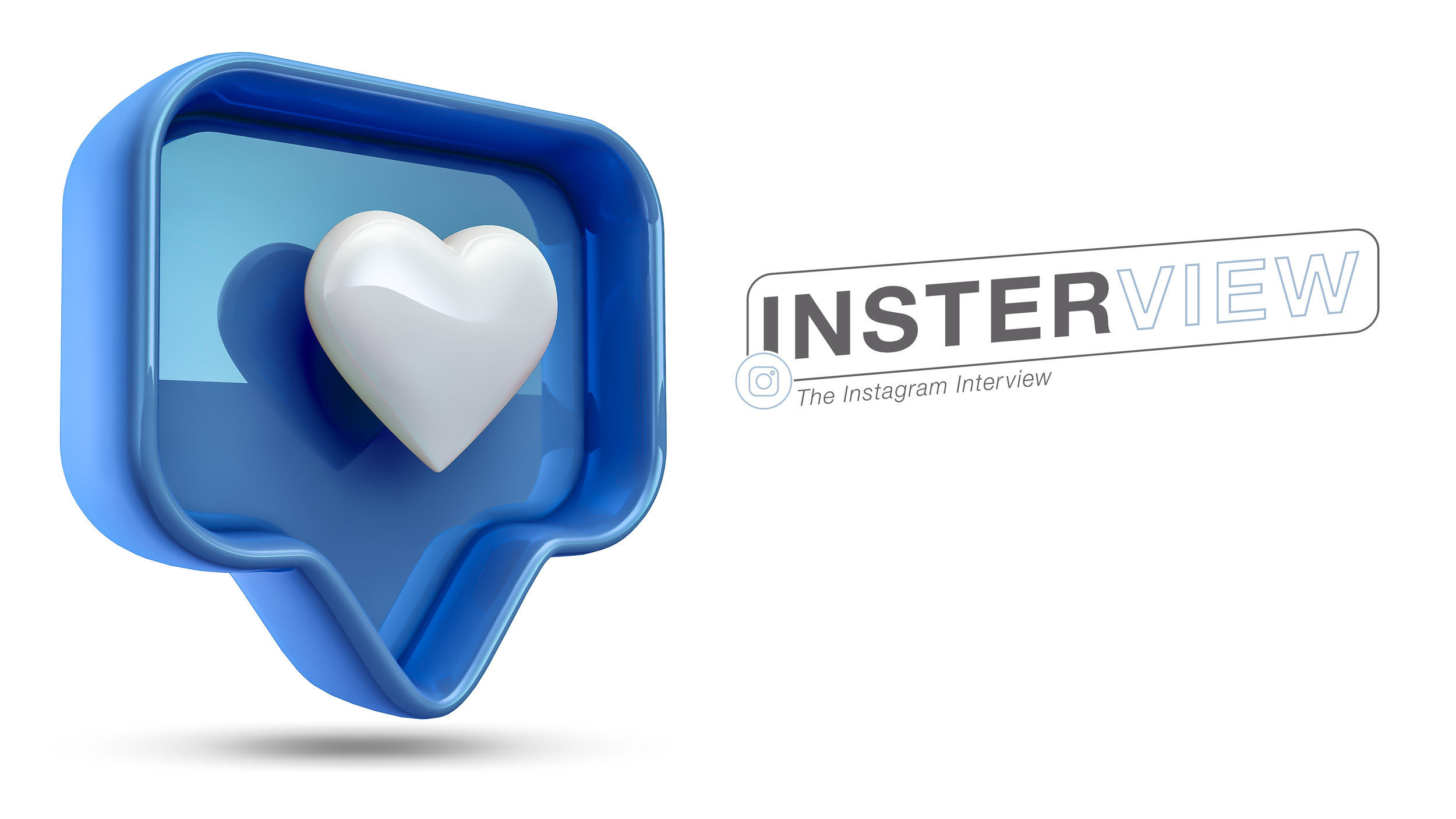 Insterview Campaign