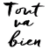 Tout va bien café