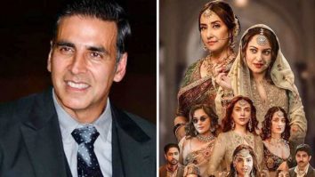Akshay Kumar praises Sonakshi Sinha’s performance in Heeramandi: The Diamond Bazaar