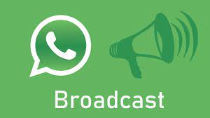 What is a WhatsApp Broadcast?