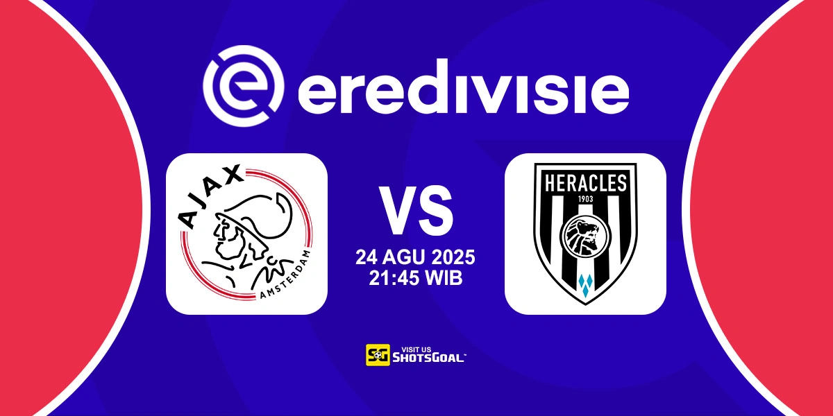 Prediksi Liga Belanda: Ajax vs Heracles 24 Agustus 2025