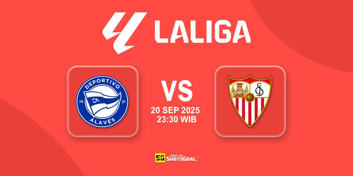 Prediksi Liga Spanyol: Alaves vs Sevilla 20 September 2025