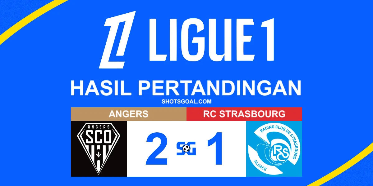 Angers 2-1 Strasbourg - Angers Rusak Rencana Eropa Strasbourg