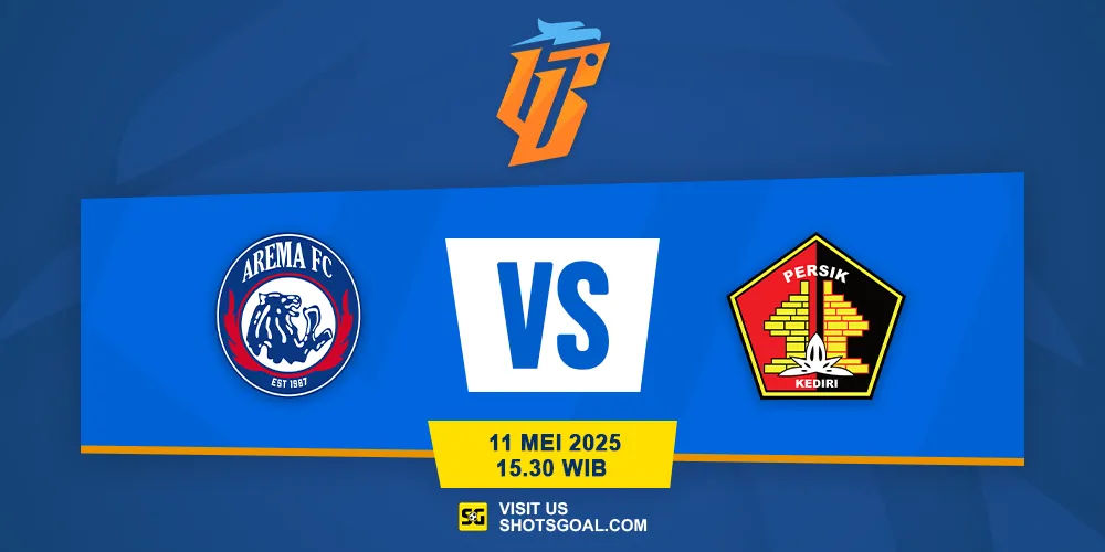 Prediksi Liga 1: Arema vs. Persik 11 Mei 2025