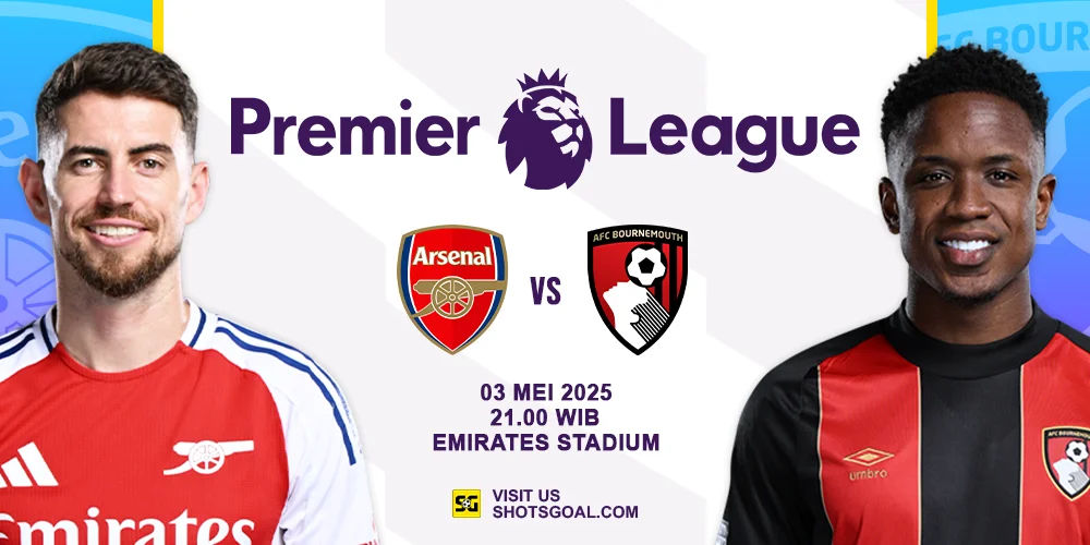 Prediksi Liga Inggris: Arsenal vs. Bournemouth 03 Mei 2025