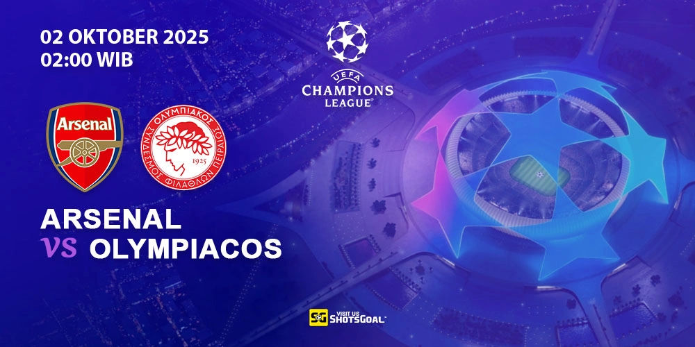 Prediksi Liga Champions: Arsenal vs Olympiacos Piraeus 02 Oktober 2025