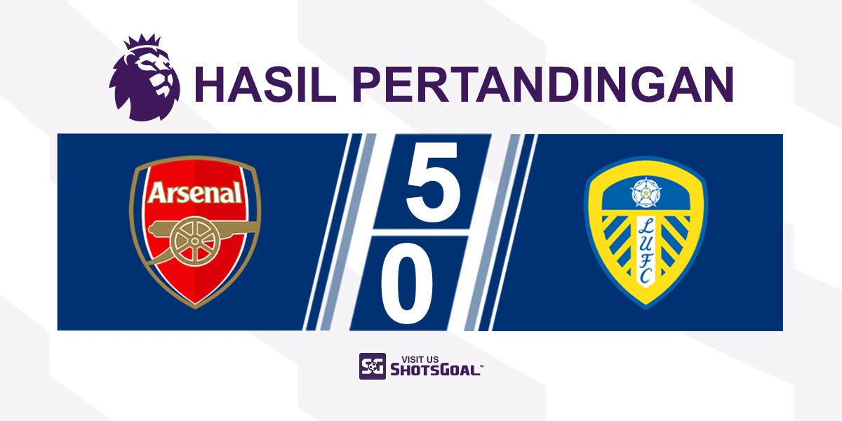 Arsenal 5-0 Leeds United - Gyokeres Buktikan Dirinya ke Publik Inggris