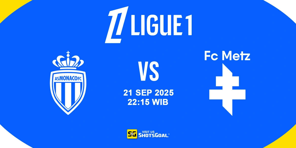 Prediksi Liga Prancis: Monaco vs Metz 21 September 2025