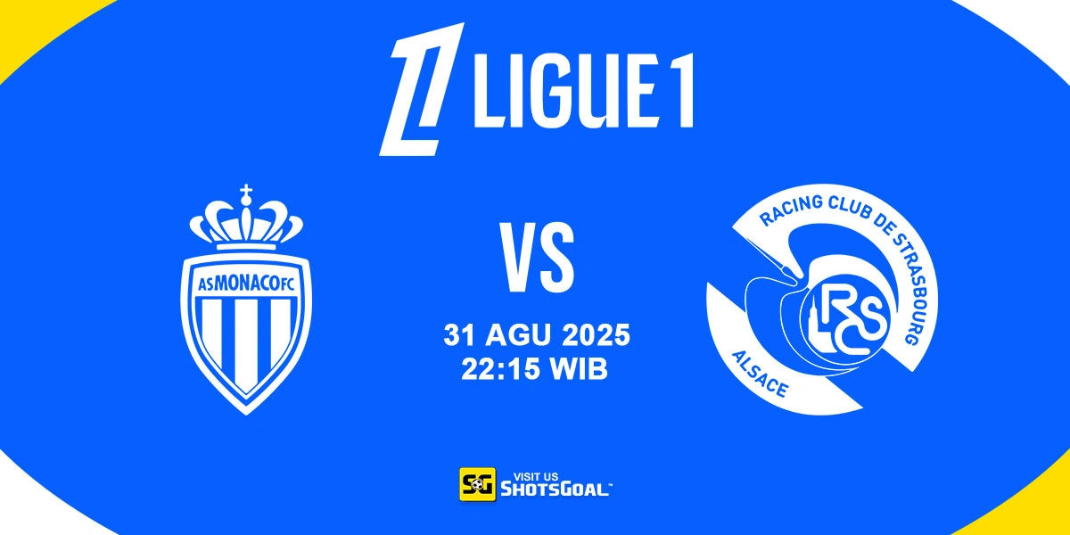 Prediksi Ligue 1: Monaco Vs Strasbourg 31 Agustus 2025