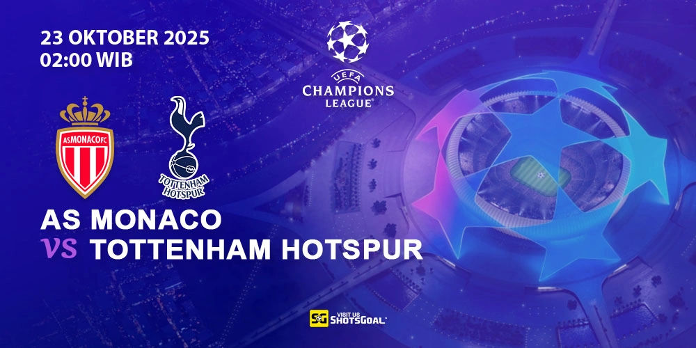 Prediksi Liga Champions: Monaco vs Tottenham 23 Oktober 2025