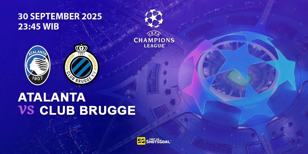 Prediksi Liga Champions: Atalanta vs Club Brugge KV 30 September 2025