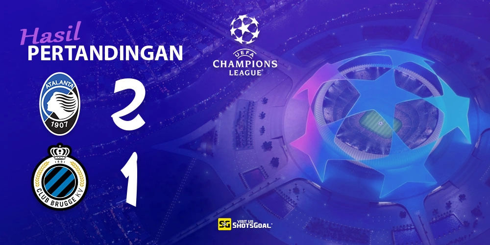 Atalanta 2-1 Club Brugge - Atalanta Balaskan Kekalahan Musim Lalu