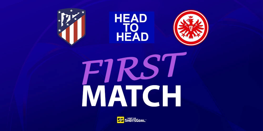 Head to Head Atl. Madrid vs Eintracht Frankfurt