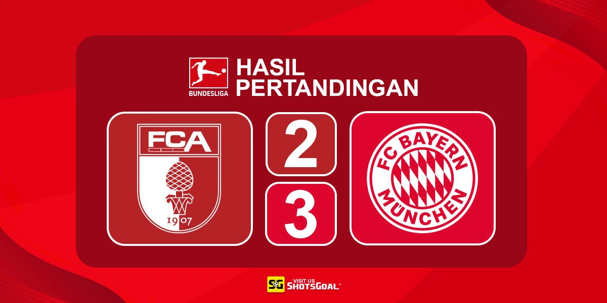 Augsburg 2-3 Bayern Munchen - Bayern Munchen Masih Sempurna