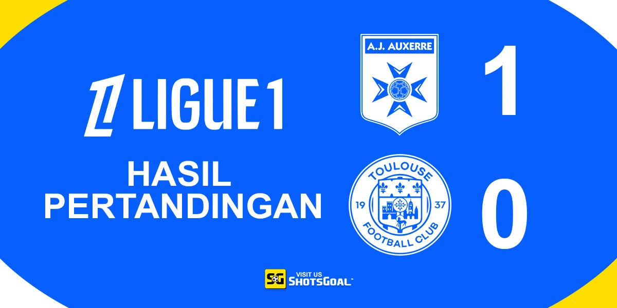 Auxerre 1-0 Toulouse - Kartu Merah Tidak Berpengaruh untuk Auxerre
