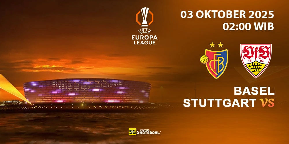 Prediksi Liga Europa: Basel vs Stuttgart 03 Oktober 2025