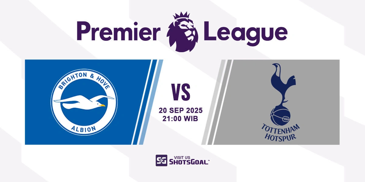 Prediksi Liga Inggris: Brighton vs. Tottenham Hotspur 20 September 2025