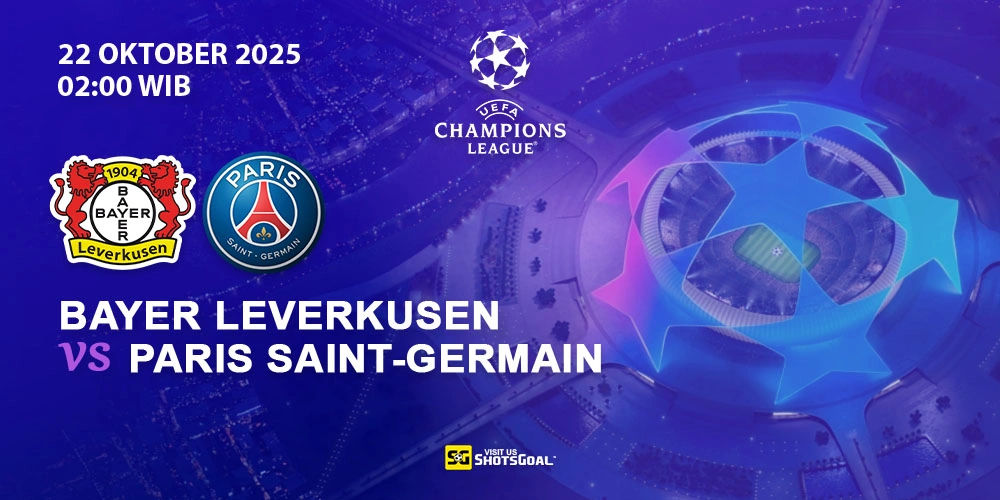 Prediksi Liga Champions: Bayer Leverkusen vs PSG 22 Oktober 2025