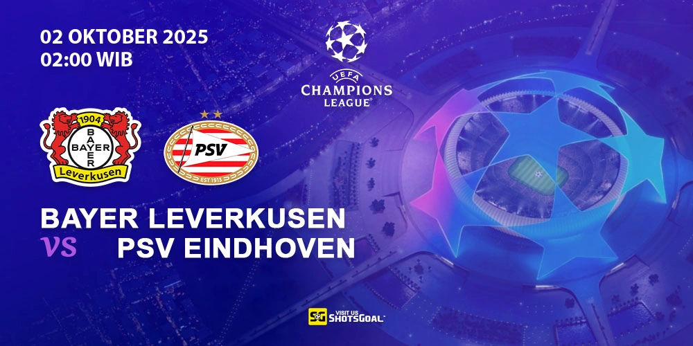 Prediksi Liga Champions: Bayer Leverkusen vs PSV 02 Oktober 2025