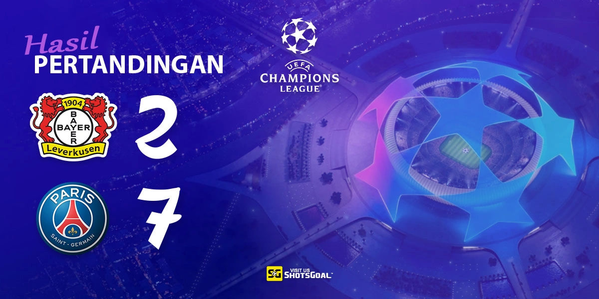 Bayer Leverkusen 2-7 Paris Saint-Germain - Pembantain dari Juara Bertahan