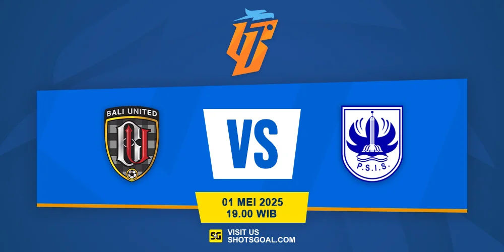 Prediksi Liga 1: Bali United vs. PSIS 01 Mei 2025
