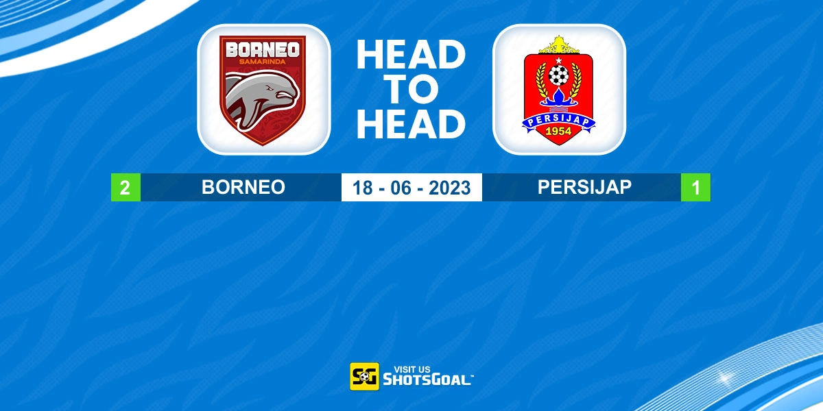 Head to Head Borneo Vs Persijap Jepara