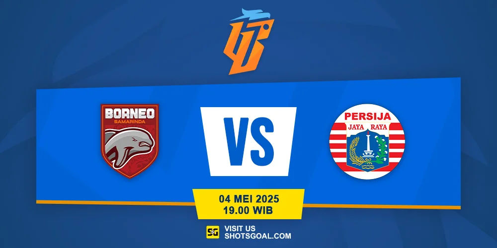 Prediksi Liga 1: Borneo vs. Persija 04 Mei 2025