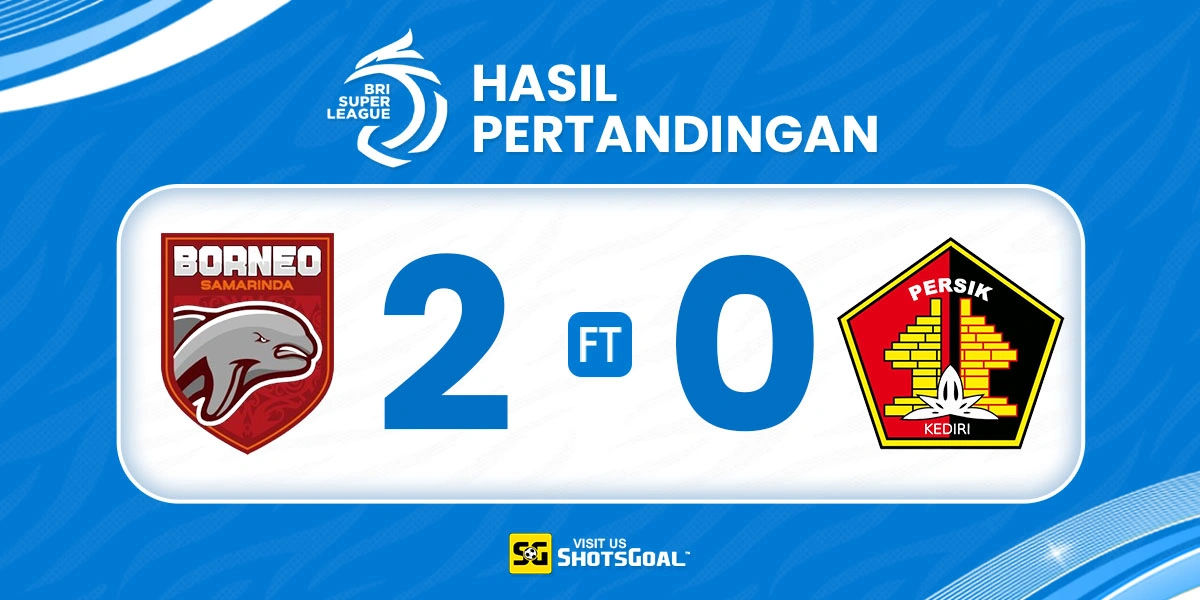 Borneo 2-0 Persik - Borneo Masih Kokoh di Puncak Klasemen