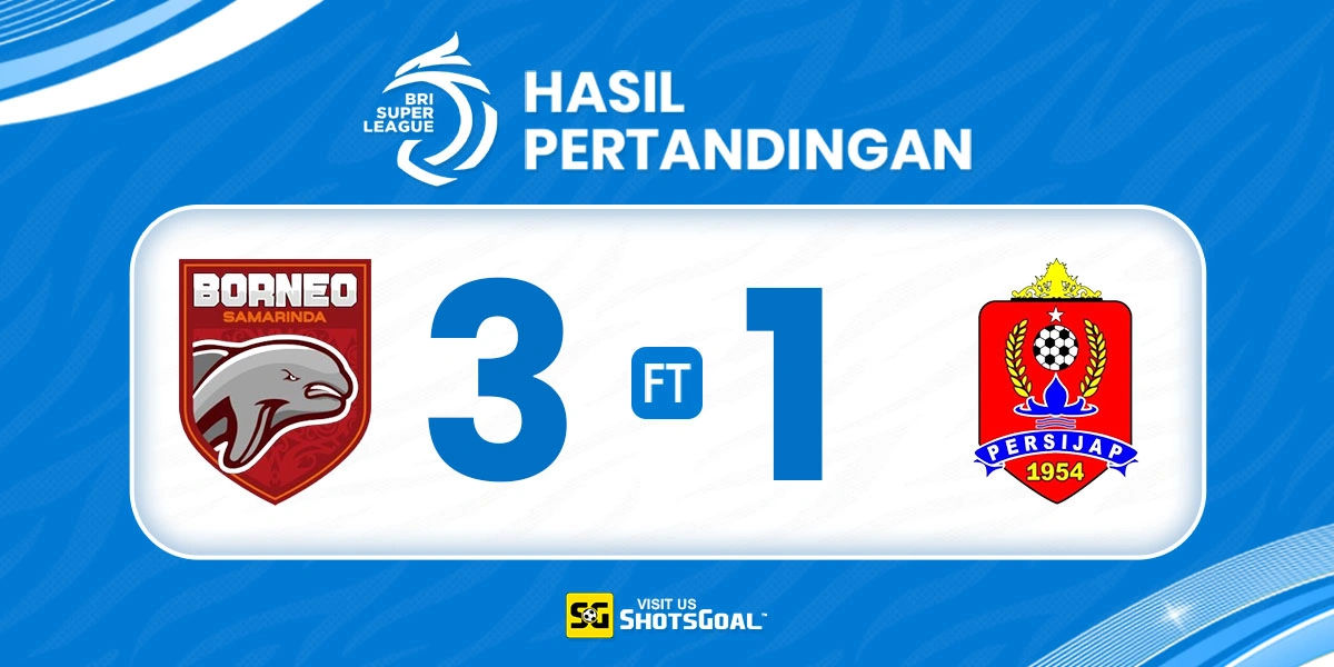 Borneo 3-1 Persijap - Borneo Rebut Kembali Puncak Klasemen