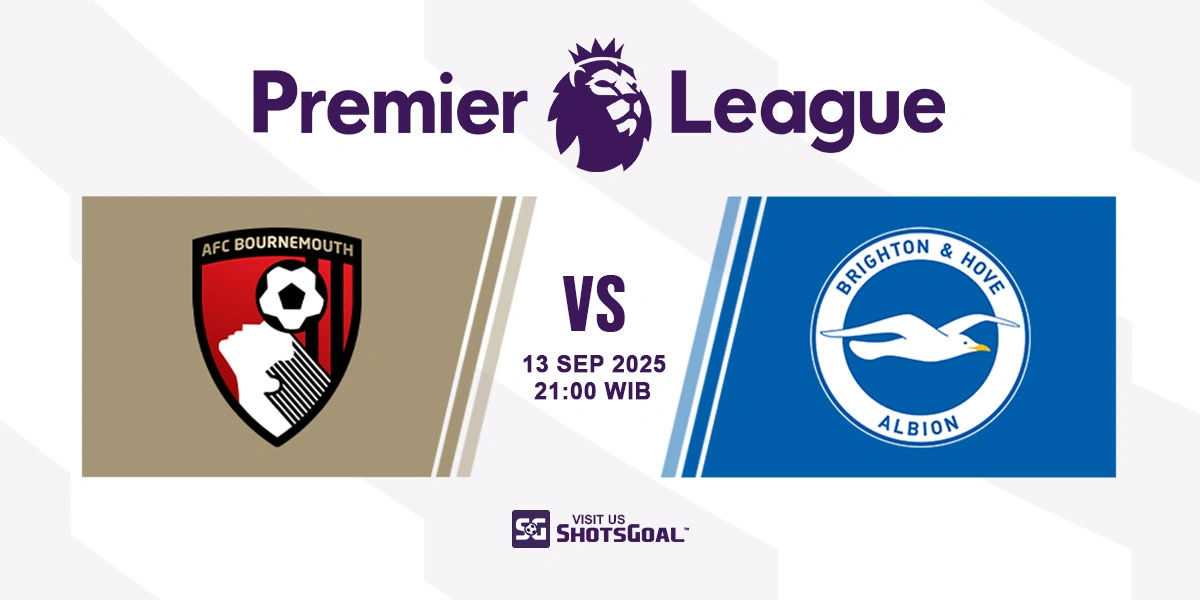 Prediksi Liga Inggris: Bournemouth vs. Brighton 13 September 2025