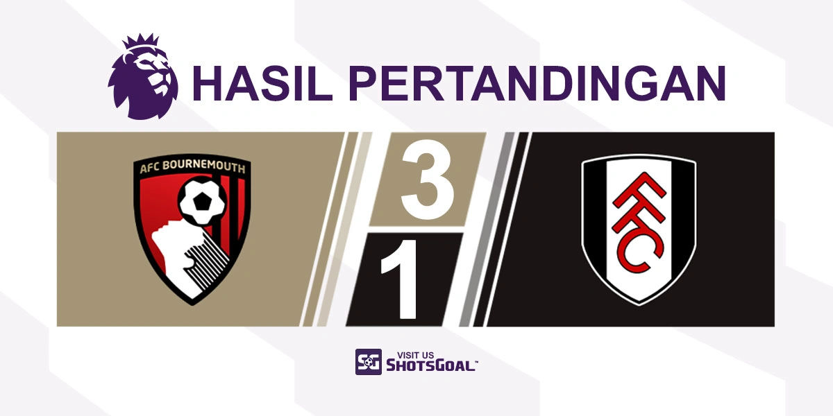 Bournemouth 3-1 Fulham - Brace Semenyo Antarkan Kemenangan untuk Bournemouth