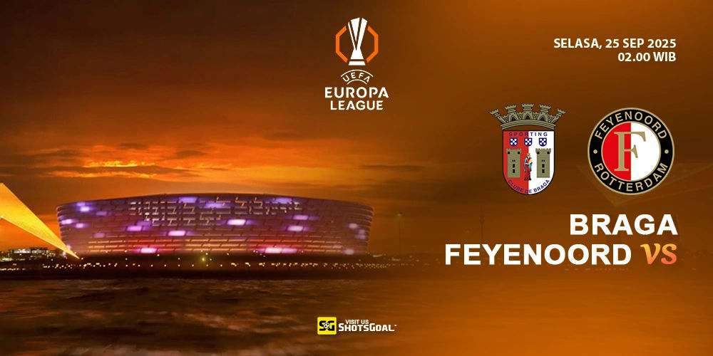 Prediksi Liga Europa: Braga vs Feyenoord 25 September 2025