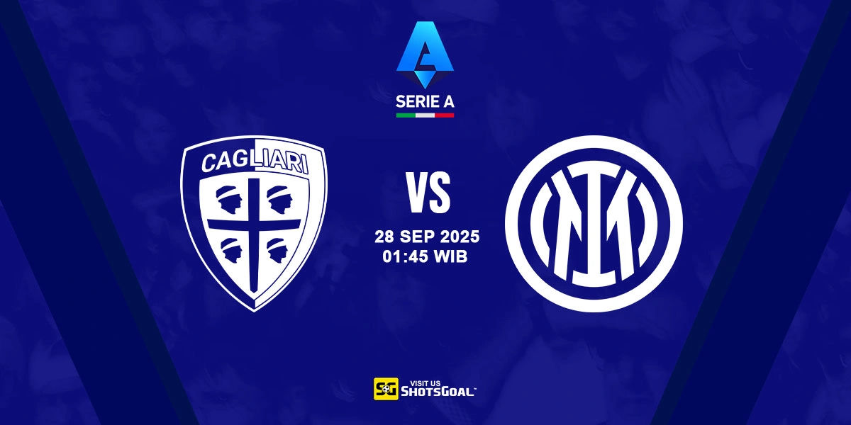 Prediksi Liga Italia: Cagliari vs Inter 28 September 2025