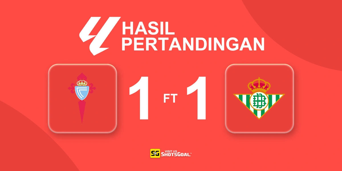 Celta Vigo 1-1 Real Betis - Celta Vigo Belum Berhasil Menang