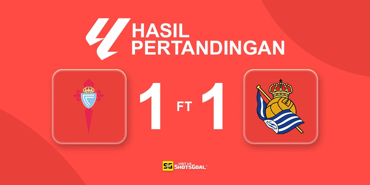 Celta Vigo 1-1 Real Sociedad - Hasil Imbang Ketujuh untuk Celta Vigo