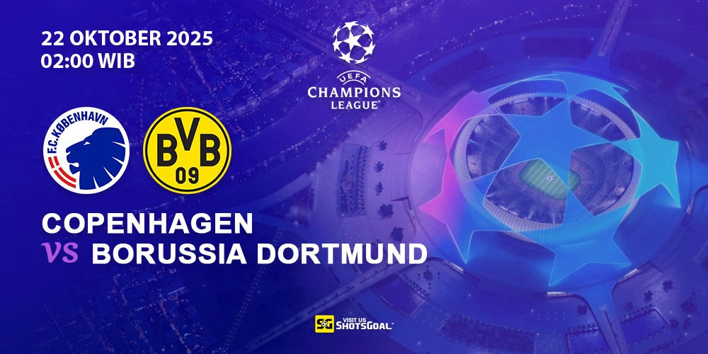 Prediksi Liga Champions: FC Copenhagen vs Dortmund 22 Oktober 2025