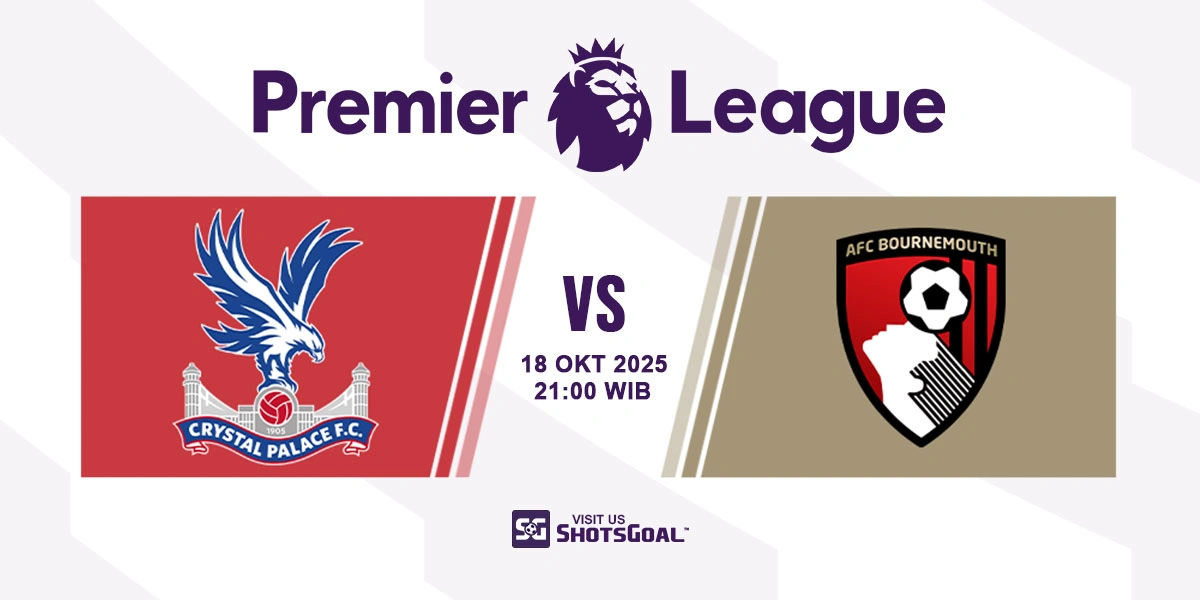 Prediksi Liga Inggris: Crystal Palace vs Bournemouth 18 Oktober 2025