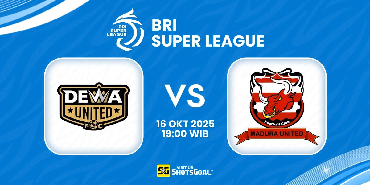 Prediksi BRI Super League: Dewa United vs Madura United 16 Oktober 2025